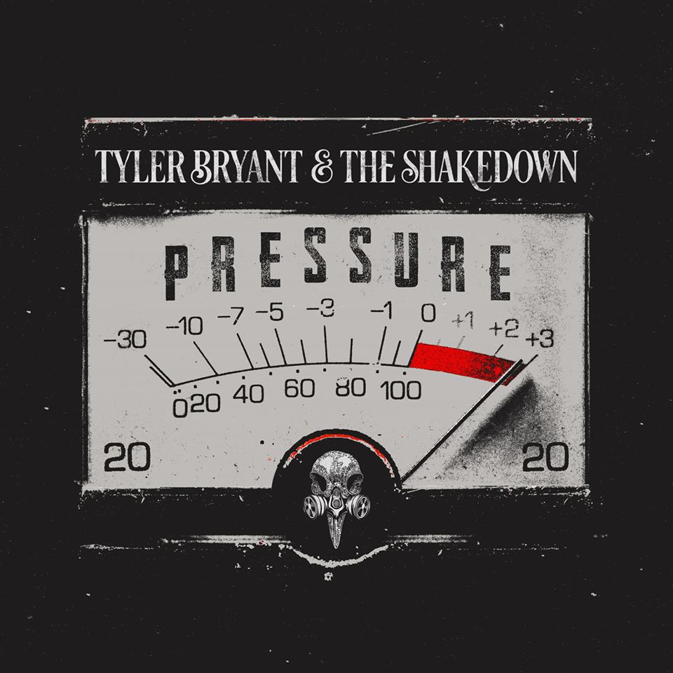 Tyler Bryant & The Shakedown Pressure