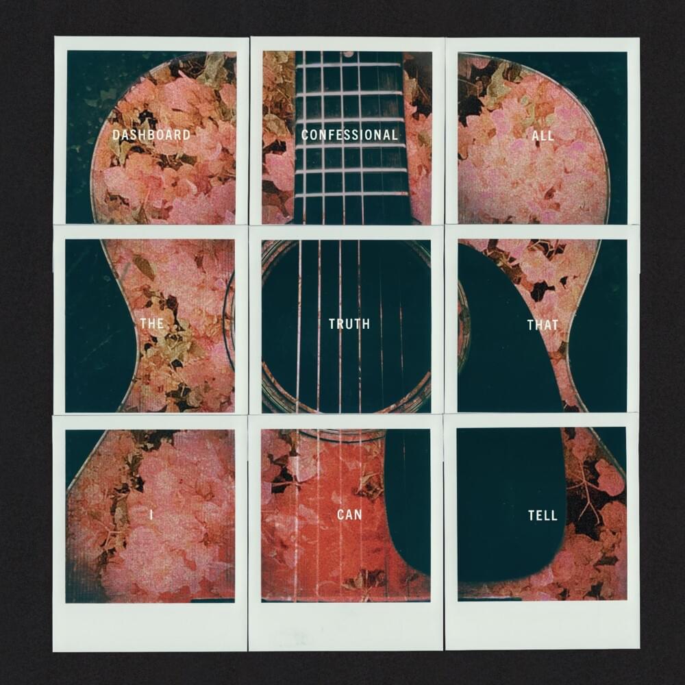 Dashboard Confessional All The Truth That I Can Tell Chroniques