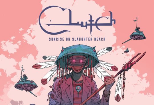 Clutch - Sunrise on Slaughter Beach