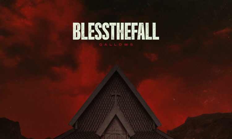 Blessthefall - GALLOWS